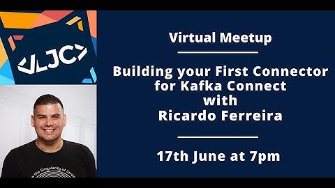 Building your First Connector for Kafka Connect
