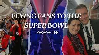 THE BEST RESERVE TRIP || FLYING FANS TO THE SUPER BOWL || Flight Attendant Life