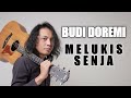 FELIX IRWAN | BUDI DOREMI - LIRIK MELUKIS SENJA