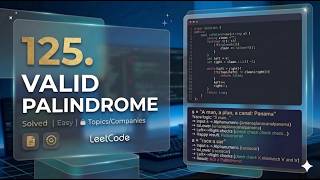 LeetCode 125. Valid Palindrome | String Normalization &amp; Two-Pointer Approach (C++)