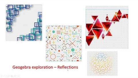Geogebra Tutorial of Making Design using Geometrical Transformation -Reflection