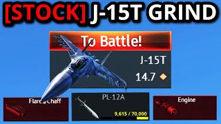 INSANE [STOCK] J-15T GRIND EXPERIENCE (Best china toptier?)