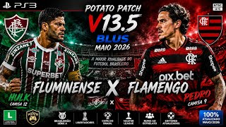 POTATO PATCH V13.5 BLUS FLUMINENSE X FLAMENGO SAVEDATA MAIO/JUNHO 2026