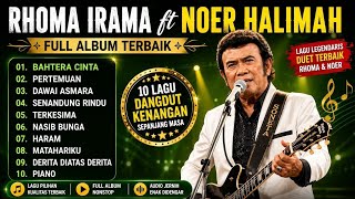 🔥Rhoma Irama ft. Noer Halimah - Full Album Dangdut Kenangan Terbaik 💃
