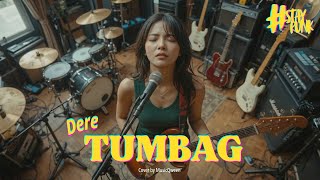Dere - Tumbang | Pop Punk Cover Anti Galau ! (Music Queen Cover) ⚡