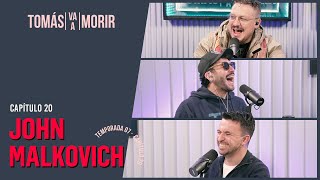 John Malkovich | Tomás Va a Morir