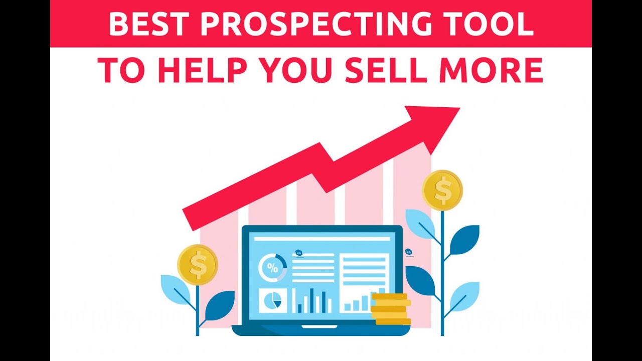 Best Prospecting Tool To Help You Sell More
