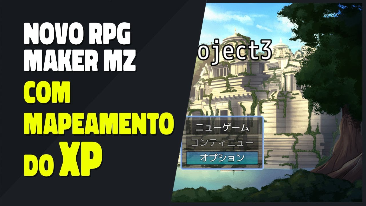 RPG Maker MZ terá mapeamento do XP!!!! - YouTube
