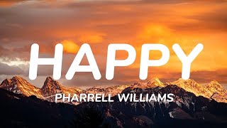 Pharrell Williams - Happy (𝐋𝐲𝐫𝐢𝐜𝐬)