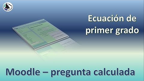 Moodle   Pregunta calculada - Ecuación de primer grado