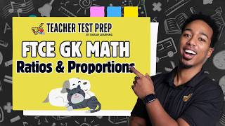 FTCE General Knowledge Math — Solve Problems Involving Ratio and Proportion