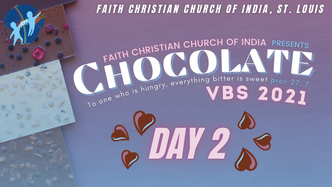 FCCI VBS 2021 - 'Chocolate' | Day 2 | FCCI St. Louis