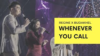 Regine Velasquez X Budakhel - Whenever You Call