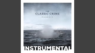 Video thumbnail of "The Classic Crime - Glass Houses (Instrumental)"