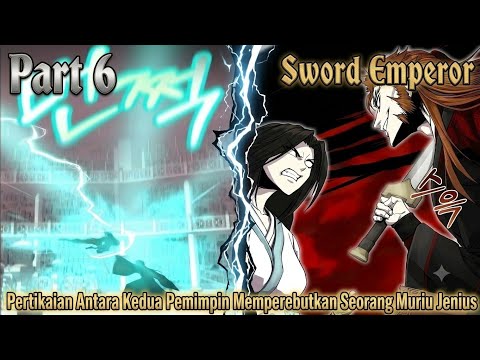 Perseteruan Antara Kedua Pemimpin || Sword _Emperor