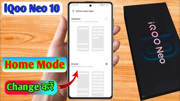 how to change home screen mode in iqoo neo 10, iqoo neo 10 home screen setting