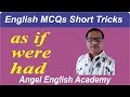 English MCQs Short Trick-63 'AS IF + WERE & HAD' | Angel English Academy...
