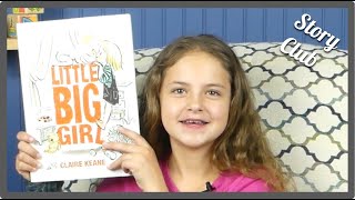 LITTLE BIG GIRL by Claire Keane-Story Club Read Aloud