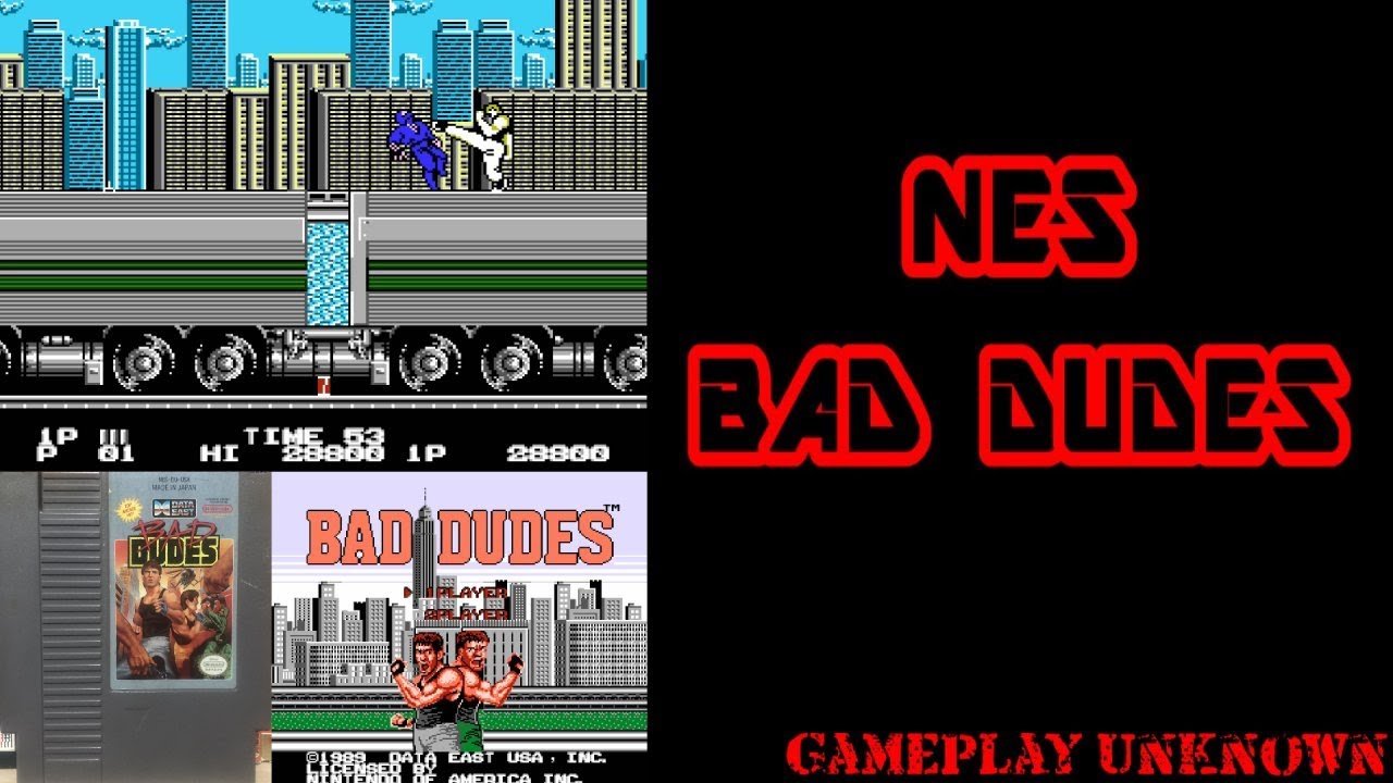 Gameplay Unknown AKA Bad Dudes NES - YouTube