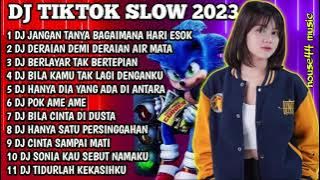DJ TIKTOK SLOW 2023 • DJ JANGAN TANYA BAGAIMANA ESOK X SATU RASA CINTA