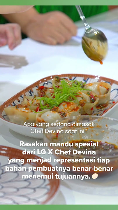 LG Better Life Festival: Chef's Devina Better Life Recipe | LG