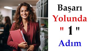 Başarı Yolunda Ilk Adım Bilgi Dünyası Kişisel Gelişim - Motivasyon