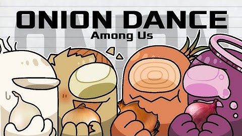 ONION DANCE🧅 | FlipaClip | Trend/meme | Among us