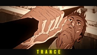 TRANCE | CSM Flow Edit [AMV]