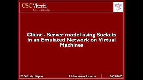 EE542 Fall 2020: Lab-1 Client-Server Model using Sockets