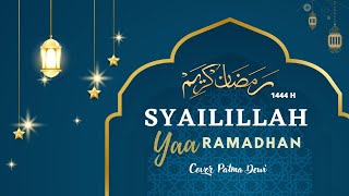 Syailillah Yaa Ramadhan Lirik ~ Cover Patma Dewi