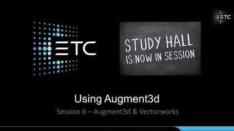 Using Augment3d Session 6: Augment3d & Vectorworks