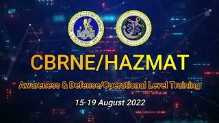 CBRNE/HAZMAT - Awareness and Operational/Defense Level Training 2022
