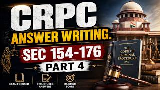 CRPC Answer Writing Masterclass | Sections 154–176 Part 4 | Judiciary Exam Winning Strategy