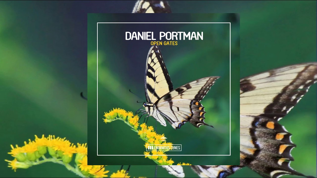 Daniel Portman - Open Gates