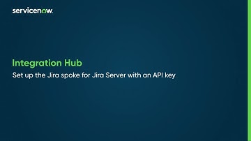 Integration Hub | Set up the Jira spoke for Jira Server with an API key