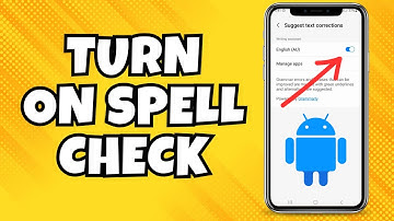 How To Enable Autocorrect In Android, How To Turn On Spell Check On Android Phone
