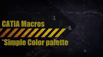 CATIA macro color palette
