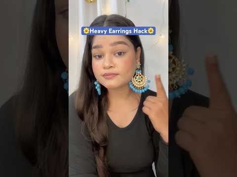 Heavy Earrings Hack