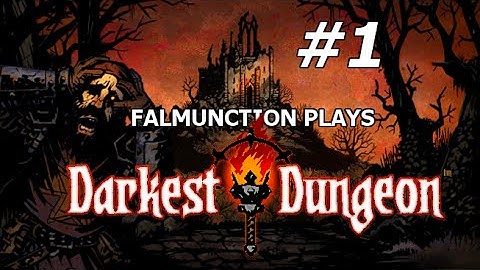 Inheritance ► #1 falmunction plays Darkest Dungeon [BLIND]