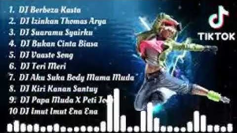 Dj Tik Tok terbaru 2021 Dj Berbeza Kasta Thomas Arya Remix 2021 terbaru Full Bass Viral enak