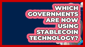 Which Governments Are Now Using Stablecoin Technology? - Crypto Simplified for Seniors