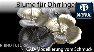 Rhinoceros 7 Tutorial. Blume für Ohrringe. CAD-Modellierung vom Schmuck.