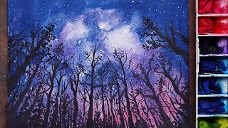 تعلم الرسم : كيف ترسم منظر طبيعي بالالوان المائية ~ سماء المجرة واشجار في الغابة