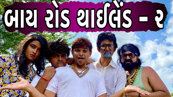 બાય રોડ થાઈલેંડ - ૨ | KHAJUR BHAI | KHAJUR BHAI NI MOJ | JIGLI AND KHAJUR | NITIN JANI | NEW VIDEO