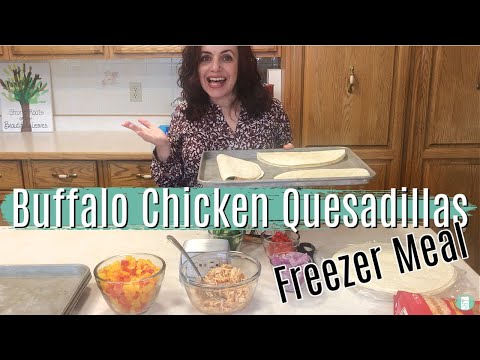 Buffalo Chicken Quesadillas (FREEZER MEAL)