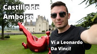 Conoce el Castillo de Amboise! Aquí esta la tumba de Leonardo Da Vinci 😱🤯