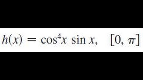 h(x) = cos^4(x) sin(x), [0, pi] Find the average value of the function on the given interval