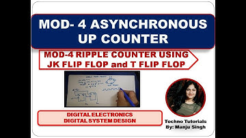 MOD 4 Asynchronous Up Counter | Mod 4 ripple counter | Two bit up counter