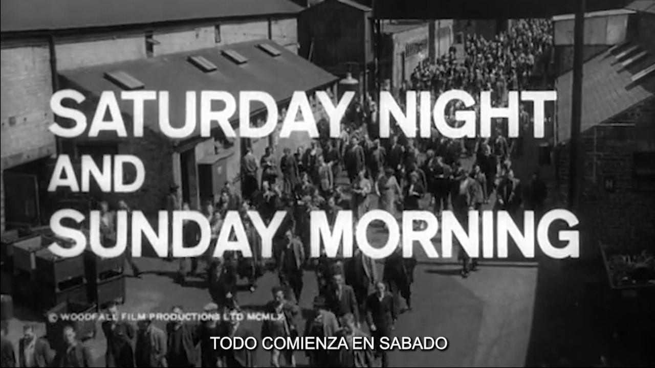 Nuevo cine ingles o free cinema y Saturday night and sunday morning