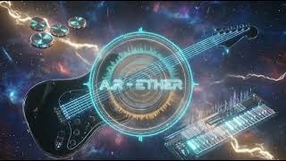 A.r Ether - Tearing The Shadows